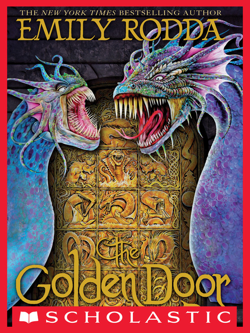 Title details for The Golden Door by Emily Rodda - Wait list
